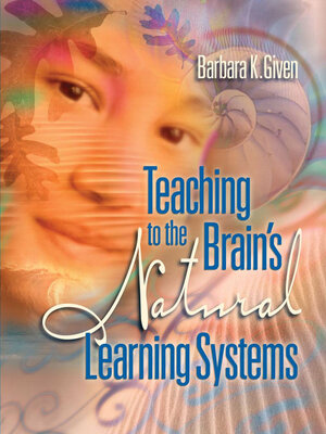 cover image of Teaching to the Brain's Natural Learning Systems